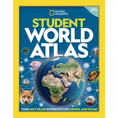 National Geographic Student World Atlas, 6th Edition -