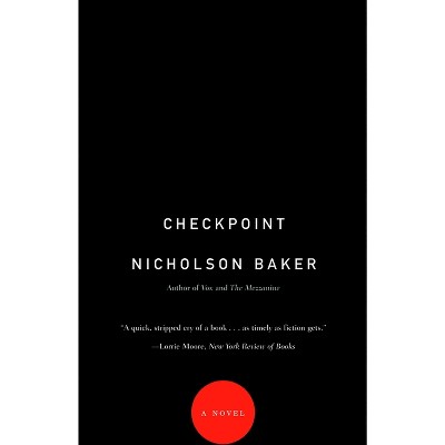 Checkpoint - (Vintage Contemporaries) by  Nicholson Baker (Paperback)