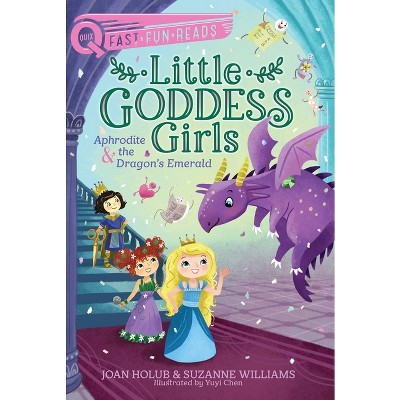 Aphrodite & the Dragon's Emerald - (Quix) by Joan Holub & Suzanne Williams