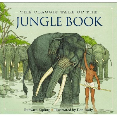 The Jungle Book - by  Rudyard Kipling (Hardcover)
