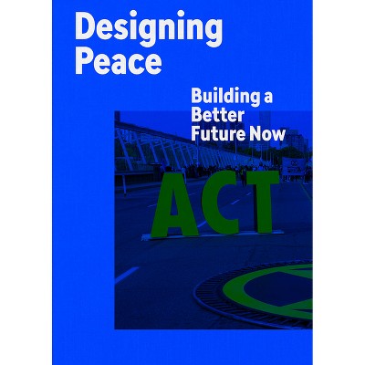 Designing Peace - by  Cynthia Smith (Paperback)