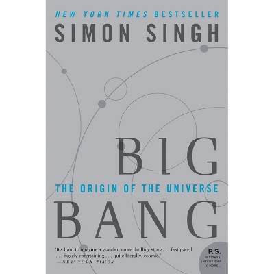 Big Bang - by  Simon Singh (Paperback)