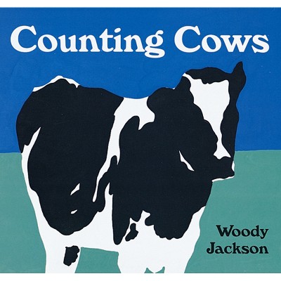 Counting Cows - by  Woody Jackson (Board Book)