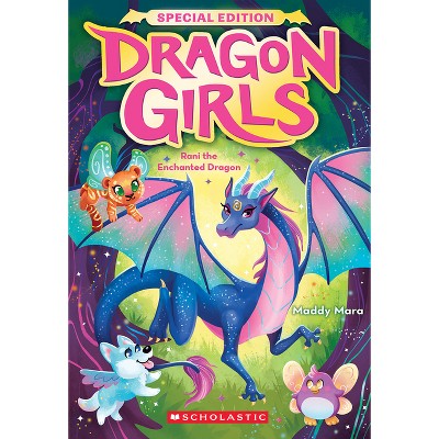 Rani the Enchanted Dragon (Dragon Girls Special Edition #1) - by  Maddy Mara (Paperback)