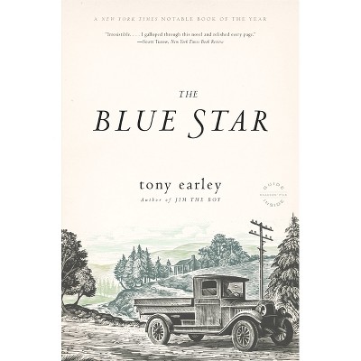 The Blue Star - by  Tony Earley (Paperback)