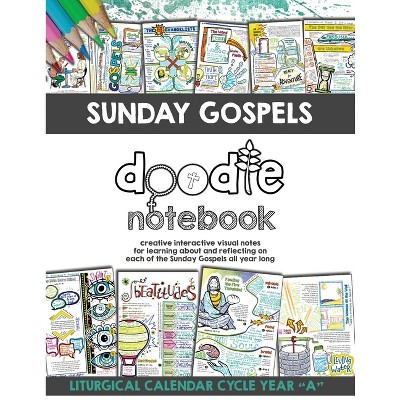 Sunday Gospels Doodle Notes (Year A in Liturgical Cycle) - by  Brigid Danziger & Math Giraffe (Paperback)