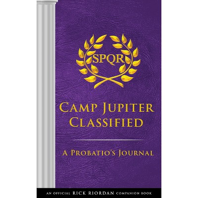The Trials Of Apollo Camp Jupiter Classified - By Rick Riordan ( Hardcover )