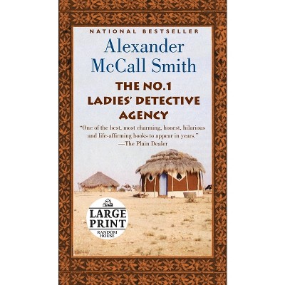 The No. 1 Ladies' Detective Agency - Large Print by  Alexander McCall Smith (Paperback)