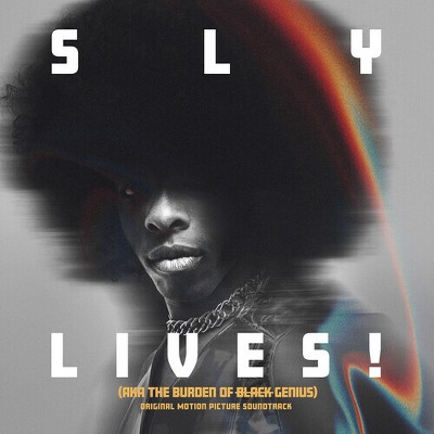 Sly & the Family Stone - SLY LIVES! (AKA The Burden of Black Genius)(Original Soundtrack)
