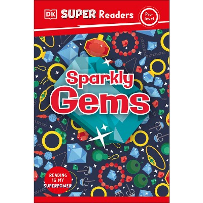 DK Super Readers Pre-Level Sparkly Gems