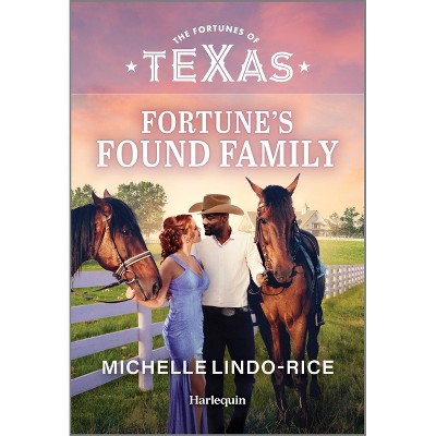 Fortune's Found Family - (Fortunes of Texas: Fortune's Family Secrets) by  Michelle Lindo-Rice (Paperback)