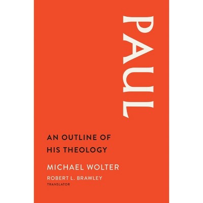 Paul - by  Michael Wolter (Hardcover)