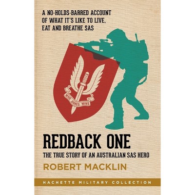 Redback One - (Hachette Military Collection) by  Robert Macklin & Stuart Bonner (Paperback)