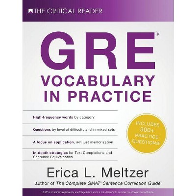 GRE Vocabulary in Practice - by  Erica L Meltzer (Paperback)