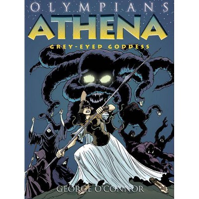 Olympians: Athena - by  George O'Connor (Paperback)