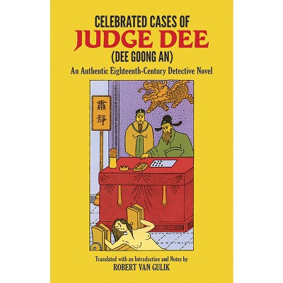 Celebrated Cases of Judge Dee (Dee Goong An) - (Dover Literature: Crime/Mystery/Thriller) (Paperback)