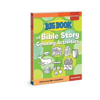 Big Book of Bible Story Coloring Activities for Elementary Kids - (Big Books) by  David C Cook (Paperback)