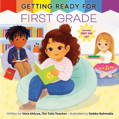 Getting Ready for First Grade - by Vera Ahiyya