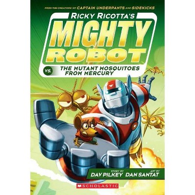 Ricky Ricotta's Mighty Robot Vs. the Mut ( Ricky Ricotta) (Reprint) (Paperback) by Dav Pilkey