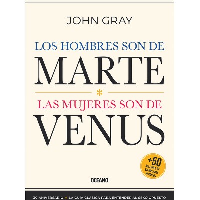 Los Hombres Son de Marte, - by  John Gray (Paperback)