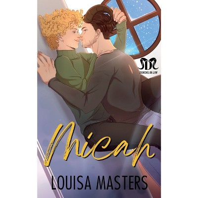 Micah - by  Louisa Masters (Paperback)