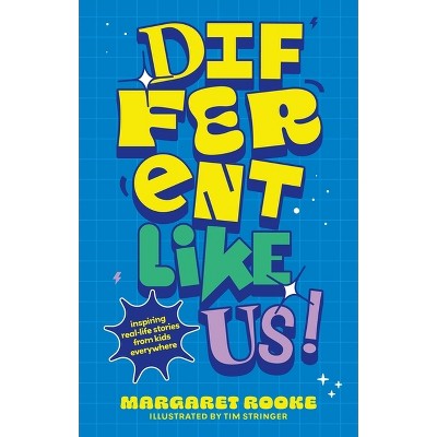 Different Like Us! - by  Margaret Rooke (Paperback)