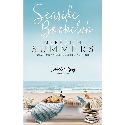 Seaside Bookclub - by  Meredith Summers (Paperback)