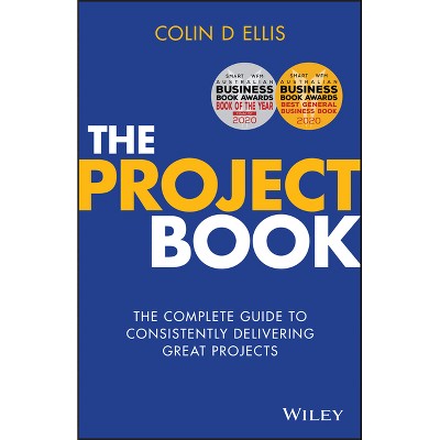 The Project Book - by  Colin D Ellis (Paperback)