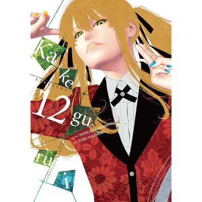 Kakegurui - Compulsive Gambler -, Vol. 12 - by  Homura Kawamoto (Paperback)