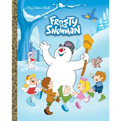 Frosty the Snowman Big Golden Book (Frosty the Snowman) - by  Suzy Capozzi (Hardcover)