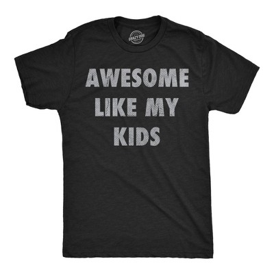 Mens Funny T Shirts Awesome Like My Kids Sarcastic Parent Graphic Tee for Men - Crazy Dog Men's T Shirt Gift for Dad