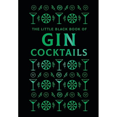 The Little Black Book of Gin Cocktails - by  Hamlyn (Hardcover)