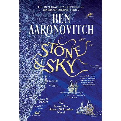 Stone and Sky - (Rivers of London) by  Ben Aaronovitch (Hardcover)
