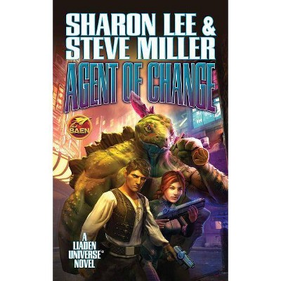 Agent of Change - (Liaden Universe(r)) by  Sharon Lee & Steve Miller (Paperback)