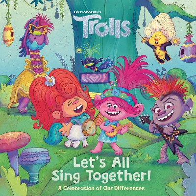 Let's All Sing Together! (DreamWorks Trolls) - (Pictureback) by  Random House (Paperback)
