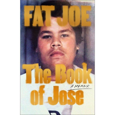 Book of Jose - by Fat Joe (Paperback)