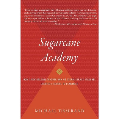 Sugarcane Academy - (Harvest Original) by  Michael Tisserand (Paperback)