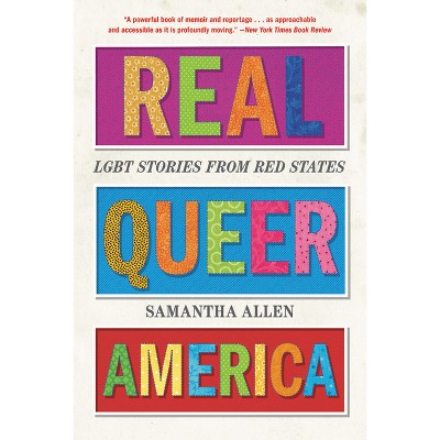 Real Queer America - by  Samantha Allen (Paperback)