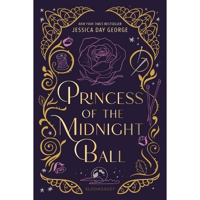 Princess of the Midnight Ball - (Twelve Dancing Princesses) by  Jessica Day George (Paperback)