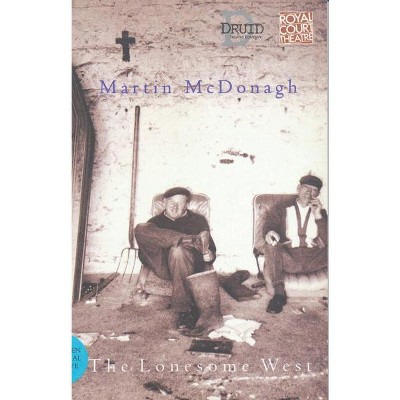 The Lonesome West - (Modern Classics) by  Martin McDonagh (Paperback)