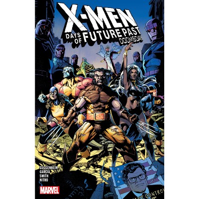 X-Men: Days of Future Past - Doomsday - by  Marc Guggenheim (Paperback)