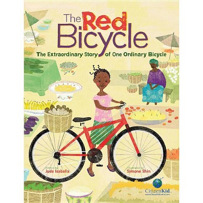 The Red Bicycle - (CitizenKid) by Jude Isabella