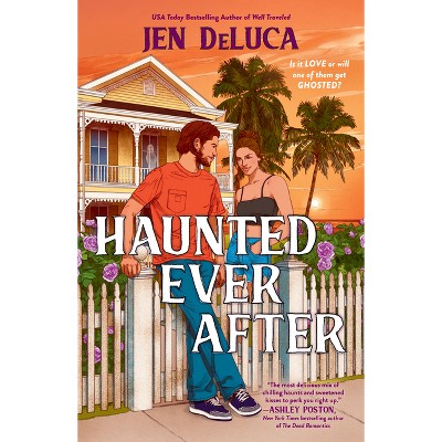 Haunted Ever After - by  Jen DeLuca (Paperback)