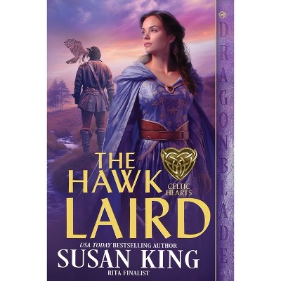 The Hawk Laird - (Celtic Hearts) by  Susan King (Paperback)