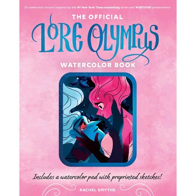 The Official Lore Olympus Watercolor Book - (Webtoon) by  Rachel Smythe & Webtoon Entertainment & Walter Foster Creative Team (Paperback)