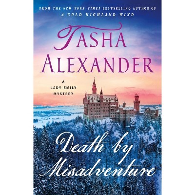 Death by Misadventure - (Lady Emily Mysteries) by Tasha Alexander