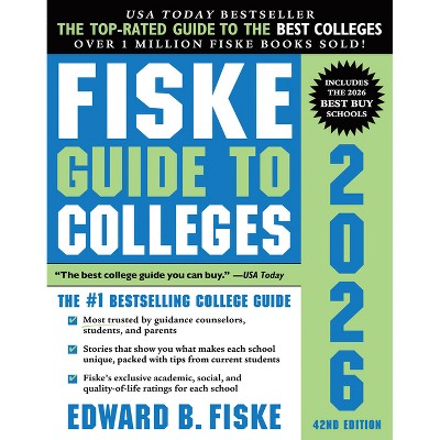 Fiske Guide to Colleges 2026 - 42nd Edition by  Edward B Fiske (Paperback)