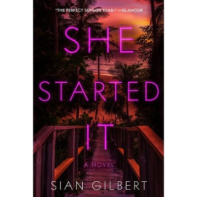 She Started It - by Sian Gilbert