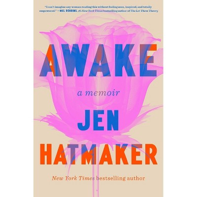 Awake - by Jen Hatmaker (Hardcover)