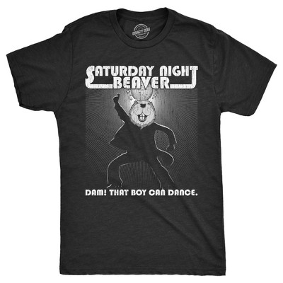 Mens Saturday Night Beaver T Shirt Funny Dancing Disco Joke Tee for Guys - Crazy Dog Men's T Shirt for Animal Lovers